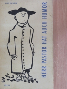 Bert Baladin - Herr Pastor hat auch Humor [antikvár]