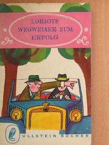 Loriot - Loriots Wegweiser zum Erfolg [antikvár]