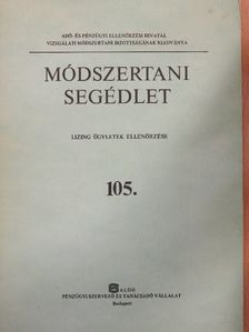 Gajdos Gusztávné - Módszertani segédlet - Lízing ügyletek ellenőrzése [antikvár]