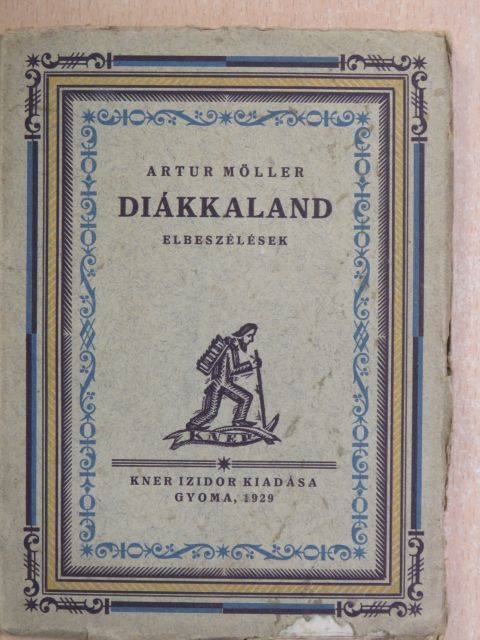 Artur Möller - Diákkaland [antikvár]