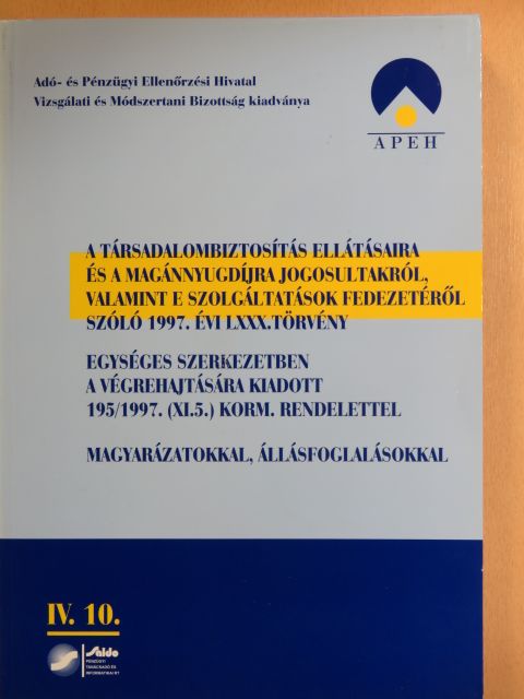 Dr. Faragóné Korpássy Anita - A társadalombiztosítás ellátásaira és a magánnyugdíjra jogosultakról, valamint e szolgáltatások fedezetéről szóló 1997. évi LXXX. törvény  [antikvár]