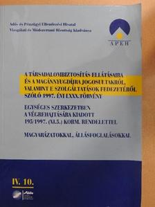 Dr. Faragóné Korpássy Anita - A társadalombiztosítás ellátásaira és a magánnyugdíjra jogosultakról, valamint e szolgáltatások fedezetéről szóló 1997. évi LXXX. törvény  [antikvár]