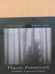 Andrew Teakle - Places Preserved [antikvár]