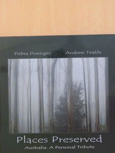 Andrew Teakle - Places Preserved [antikvár]