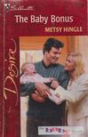 Hingle, Metsy - The Baby Bonus [antikvár]
