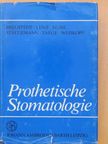 Alfred Breustedt - Prothetische Stomatologie [antikvár]