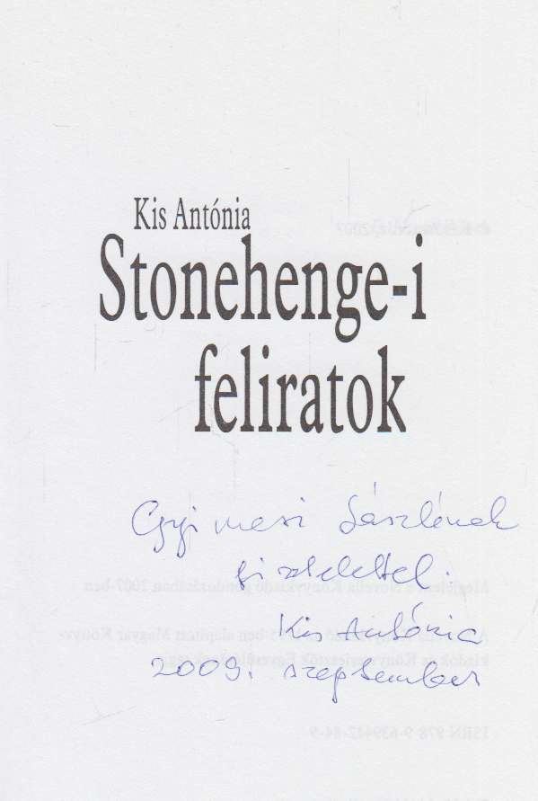 Kis Antónia - Stonehenge-i feliratok (dedikált) [antikvár]