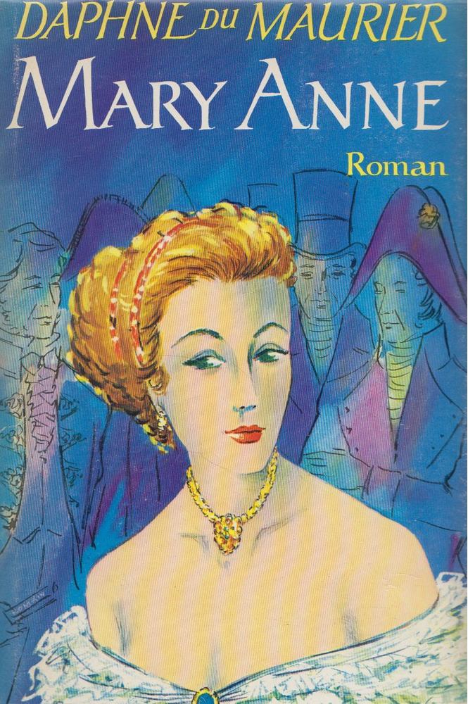 Daphne du Maurier - Mary Anne [antikvár]