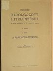 Tomka Ágoston - "Theophil" kidolgozott hitelemzések I. [antikvár]
