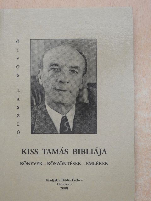 Ötvös László - Kiss Tamás Bibliája [antikvár]