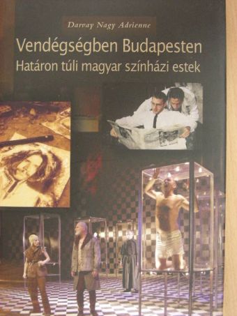 Darvay Nagy Adrienne - Vendégségben Budapesten [antikvár]