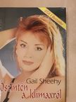 Gail Sheehy - Őszintén a klimaxról [antikvár]
