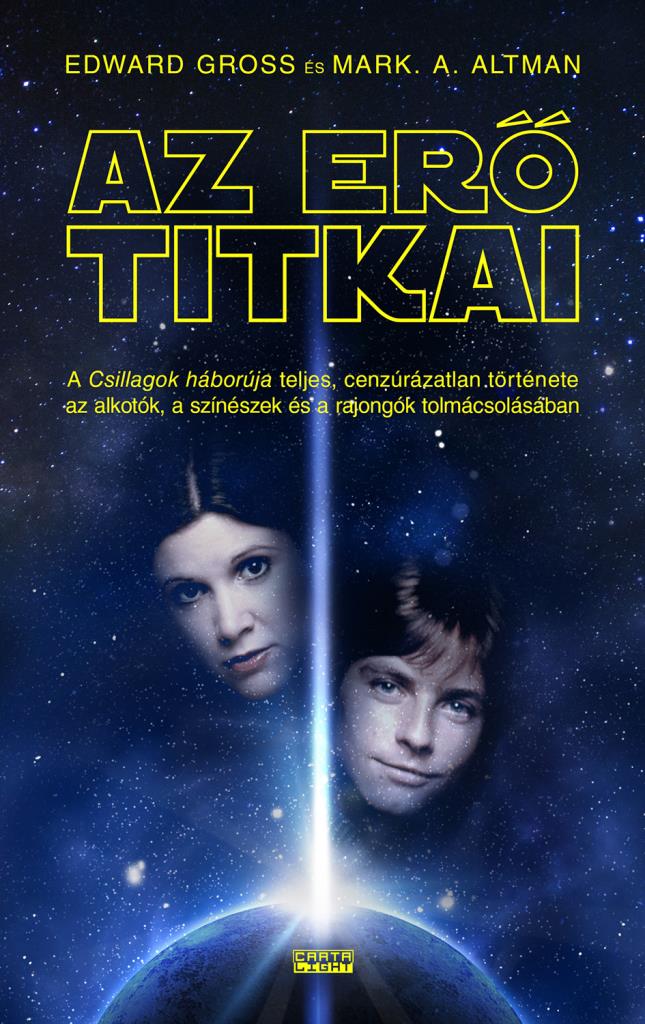 Edward Gross-Mark A. Altman - Az erő titkai