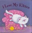 I Love My Kitten [antikvár]