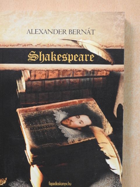 Alexander Bernát - Shakespeare [antikvár]
