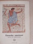 M.-F. Brige - Etrurska umetnost [antikvár]