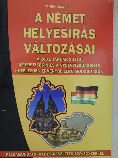 Németh Erzsébet - A német helyesírás változásai [antikvár]