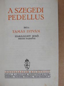 Tamás István - A szegedi pedellus [antikvár]