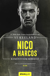 Vi Keeland - Nico, a harcos - Keményfiúk sorozat 1. [eKönyv: epub, mobi]