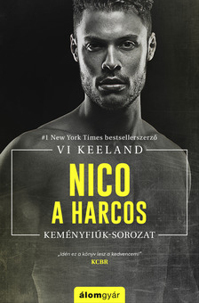 Vi Keeland - Nico, a harcos - Keményfiúk sorozat 1. [eKönyv: epub, mobi]