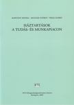 Kapitány Zsuzsa, Molnár György, Virág Ildikó - Háztartások a tudás- és munkapiacon [antikvár]