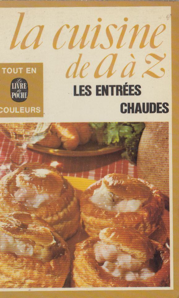 Françoise Burgaud - Les Entrées Chaudes [antikvár]