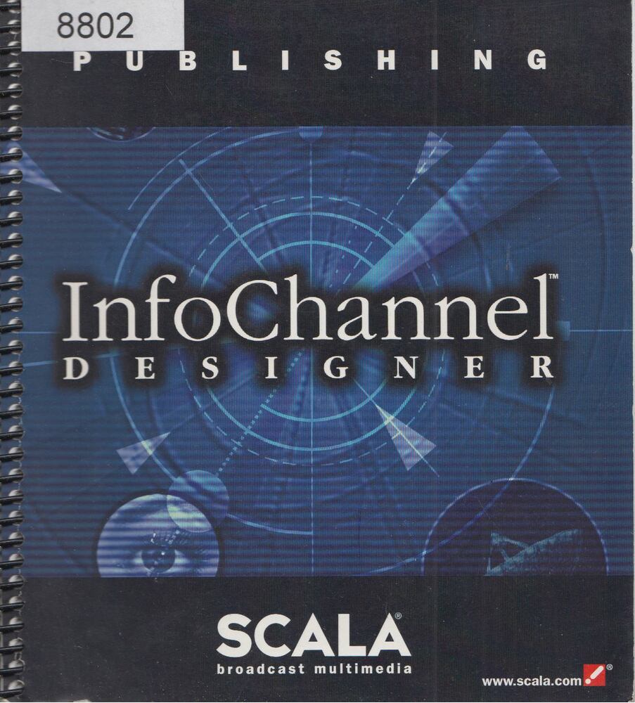 Ross Hippely, Inger-Lise Hauger, Daniel Bloch - InfoChannel Designer: Publishing User's Guide [antikvár]