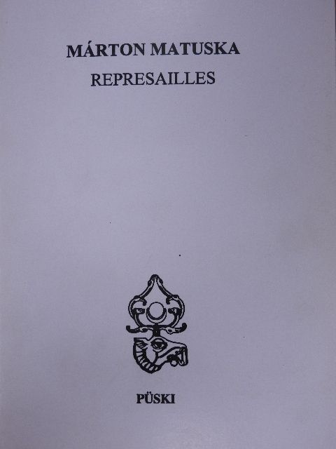Márton Matuska - Represailles [antikvár]