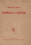 SEBESTYÉN KÁROLY - Munkák és napok [antikvár]