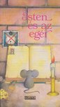 Toigo, M. Angela - Isten és az egér [antikvár]