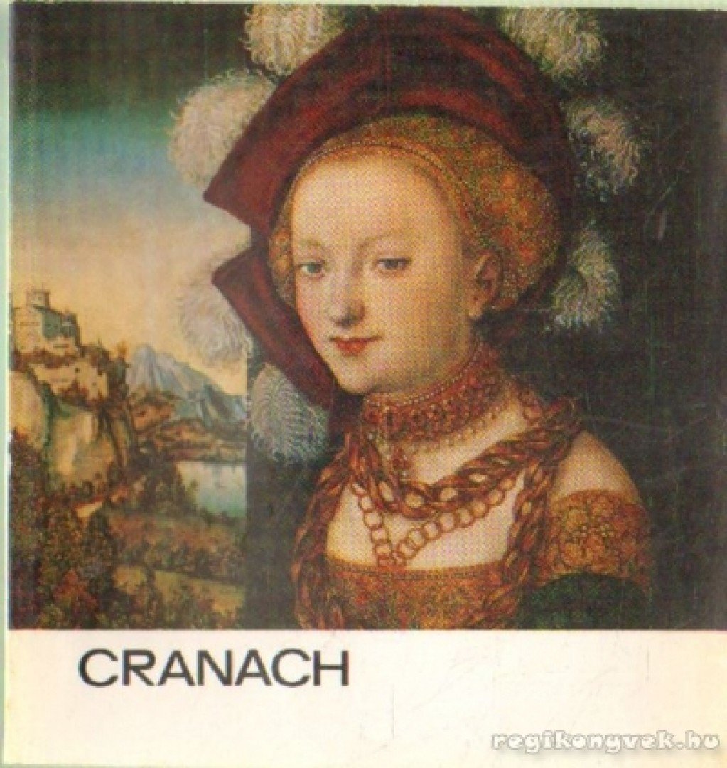Jahn, Johannes - Cranach [antikvár]