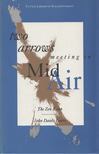 John Daido Loori - Two Arrows Meeting in Mid-air [antikvár]