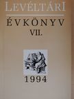 B. Damjanovics Judit - Levéltári évkönyv VII. [antikvár]