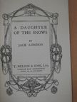 Jack London - A Daughter of the Snows [antikvár]