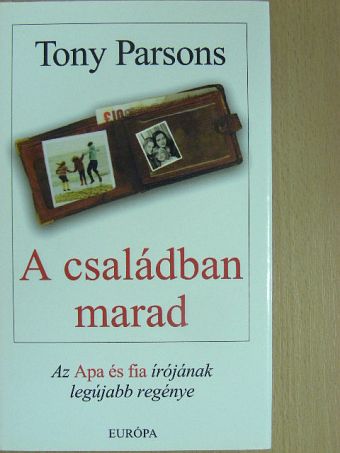 Tony Parsons - A családban marad [antikvár]