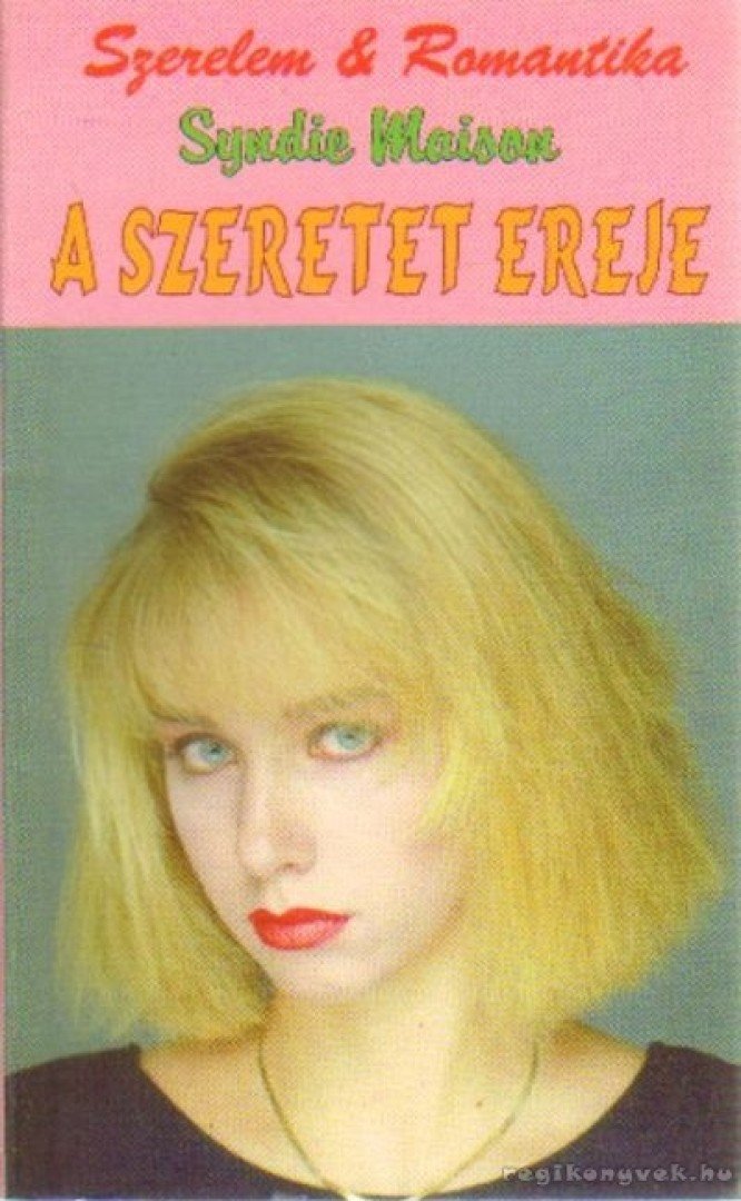 MAISON, SYNDIE - A szeretet ereje [antikvár]