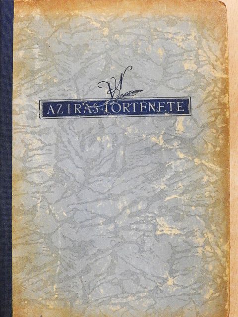 Várkonyi Nándor - Az írás története [antikvár]