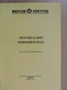 Dr. Ember István - Molekuláris epidemiológia [antikvár]