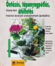 Keil, Gisela - Öntözés, tápanyagpótlás, átültetés [antikvár]