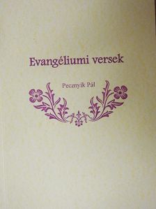Pecznyík Pál - Evangéliumi versek [antikvár]