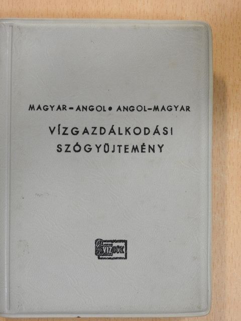 Magyar-angol/angol-magyar vízgazdálkodási szógyűjtemény [antikvár]