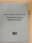 Magyar-angol/angol-magyar vízgazdálkodási szógyűjtemény [antikvár]