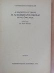 Dr. Rózsa Éva - A napközi otthoni és az egésznapos iskolai nevelőmunka [antikvár]