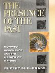 Rupert Sheldrake - The Presence of the Past [antikvár]