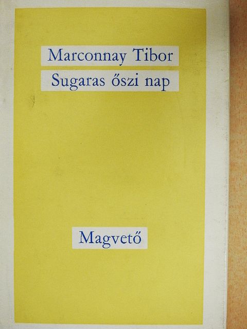 Marconnay Tibor - Sugaras őszi nap [antikvár]