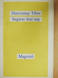 Marconnay Tibor - Sugaras őszi nap [antikvár]