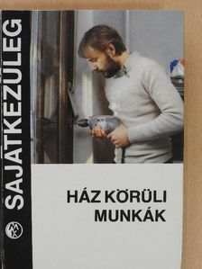 Ingeborg Fiegert - Ház körüli munkák [antikvár]