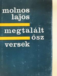 Molnos Lajos - Megtalált ősz [antikvár]