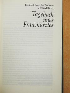 Dr. med. Joachim Buchner - Tagebuch eines Frauenarztes [antikvár]