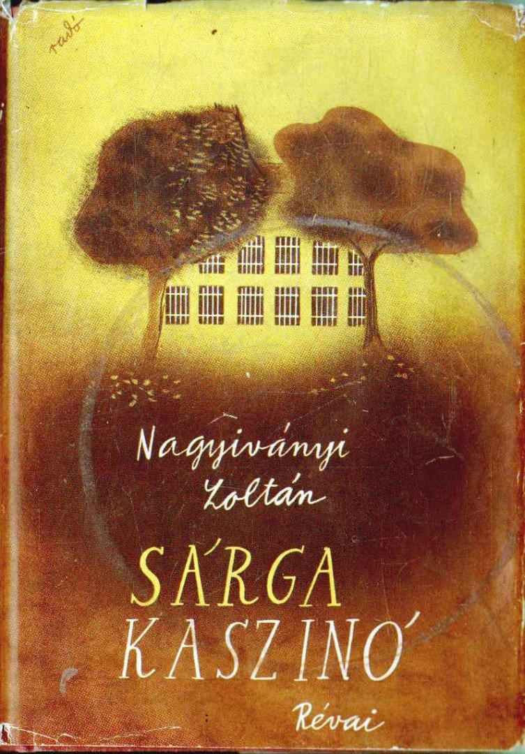 Nagyiványi Zoltán - Sárga kaszinó [antikvár]